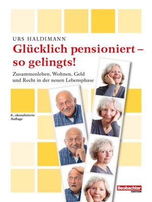 cover image of Glucklich pensioniert--so gelingts!